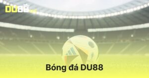 Bóng đá DU88