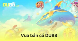 Vua Bắn Cá DU88