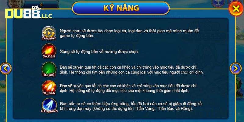 Bạn tận dụng những kỹ năng đặc biệt để hạ gục cá thành công